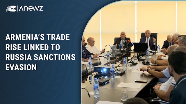 Armenia’s trade rise linked to Russia sanctions evasion