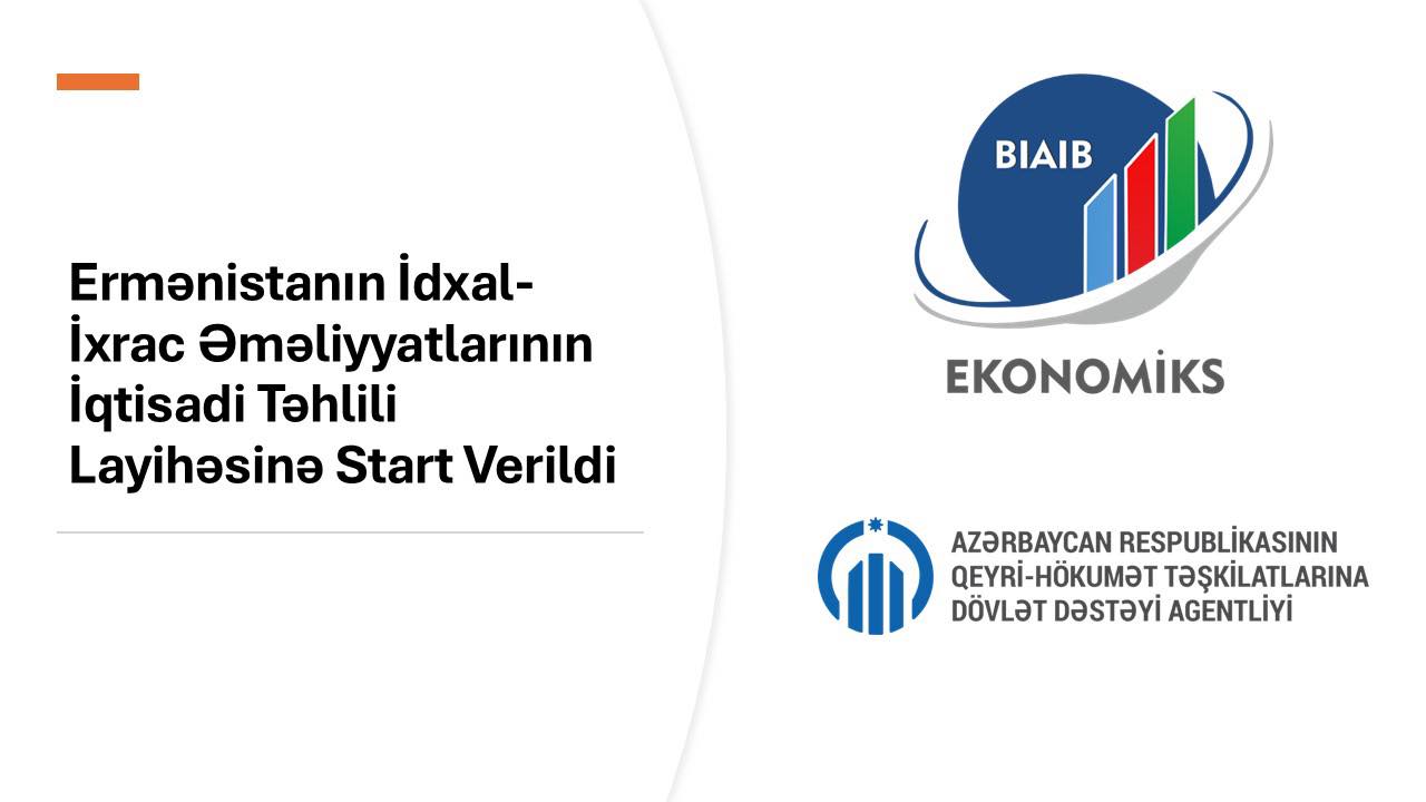 Ermənistanın İdxal-İxrac Əməliyyatlarının İqtisadi Təhlili