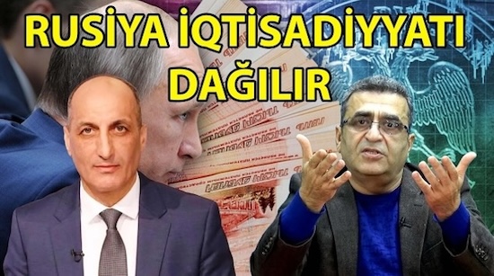 Fikrət Yusifovla DEBAT: Rusiya iqtisadiyyatı dağılır