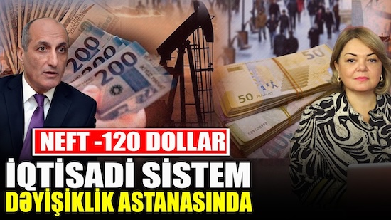 Neft - 120 dollar, iqtisadi sistem dəyişiklik astanasında - Fikrət Yusifov ilə QIRMIZI MASA