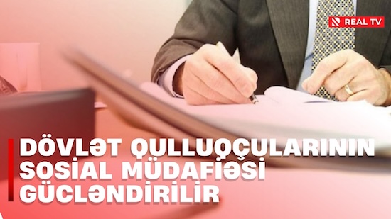 Dövlət qulluqçularının sosial müdafiəsi gücləndirilir
